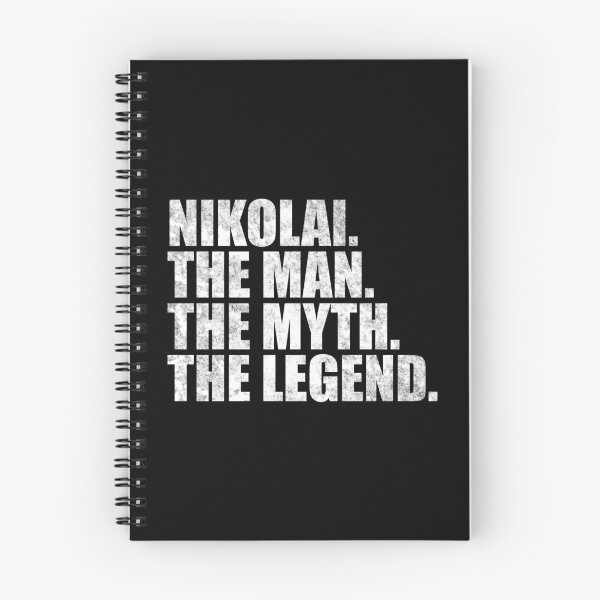 Item preview, Nikolai Name Nikolai The Man The Myth The legend designed and sold by Teelogic.