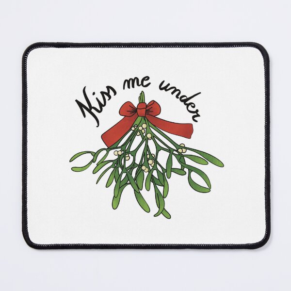 Item preview, Christmas, Kiss me unger the mistletoe designed and sold by lapsuss.
