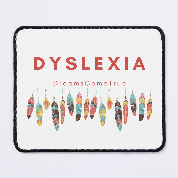 Item preview, Dyslexia- DreamsComeTrue designed and sold by MYNTLYF.