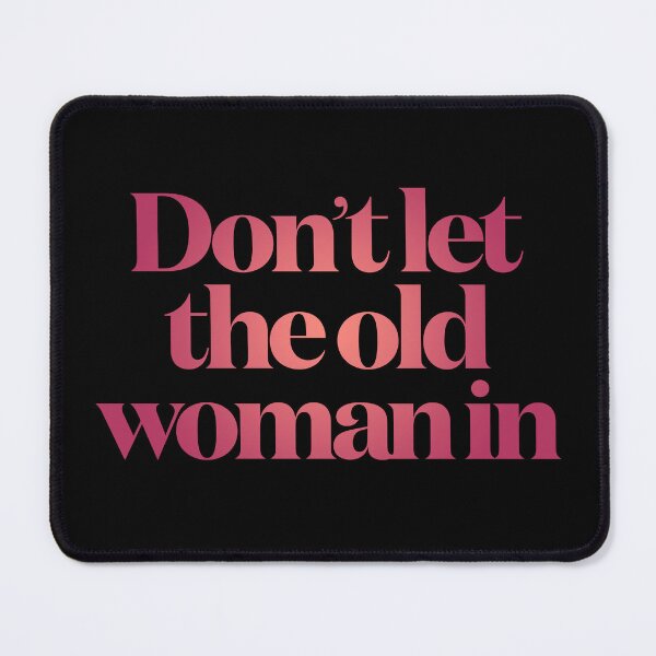 Item preview, Don't let the old woman in v.6 designed and sold by x1brett.