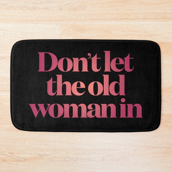 Item preview, Don't let the old woman in v.6 designed and sold by x1brett.