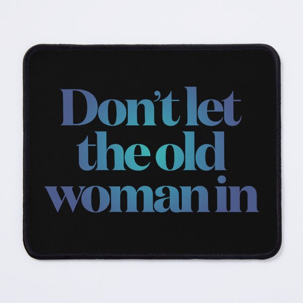 Item preview, Don't let the old woman in v.7 designed and sold by x1brett.