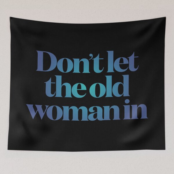 Item preview, Don't let the old woman in v.7 designed and sold by x1brett.