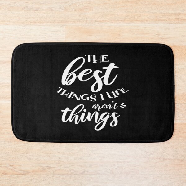 Item preview, The best things I life aren't things designed and sold by phassystore.