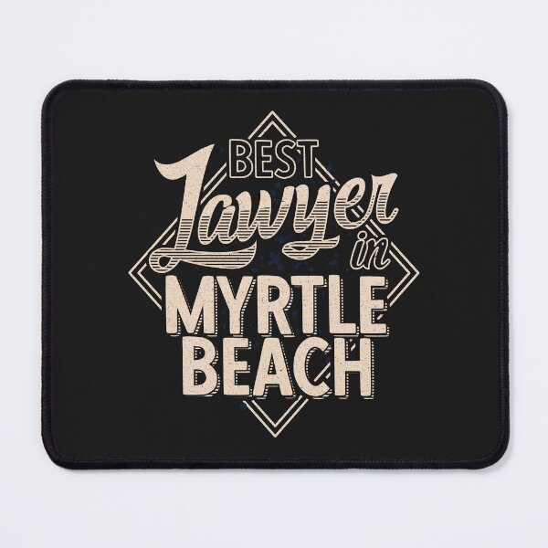 Item preview, Best Lawyer In Myrtle Beach | Myrtle Beach South Carolina | Lawyer | Gifts For Lawyers designed and sold by DrawingBoard.