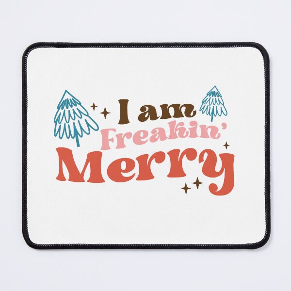 Item preview, I Am Freakin Merry Funny Christmas designed and sold by theAcollection.