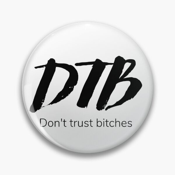 Item preview, DTB/ don't trust bitches designed and sold by DFL-store.