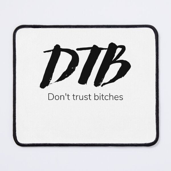 Item preview, DTB/ don't trust bitches designed and sold by DFL-store.