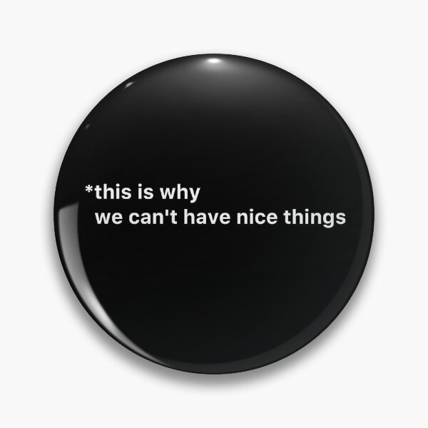 Item preview, Nice Things designed and sold by iconymous.
