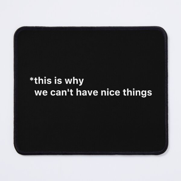 Item preview, Nice Things designed and sold by iconymous.