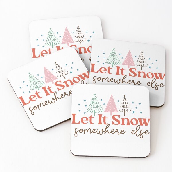 Item preview, Let It Snow Somewhere Else Funny Christmas Joke designed and sold by theAcollection.