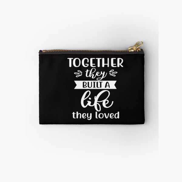 Item preview, Together they built a life they loved designed and sold by phassystore.