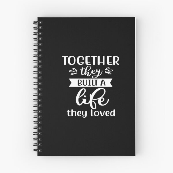 Item preview, Together they built a life they loved designed and sold by phassystore.