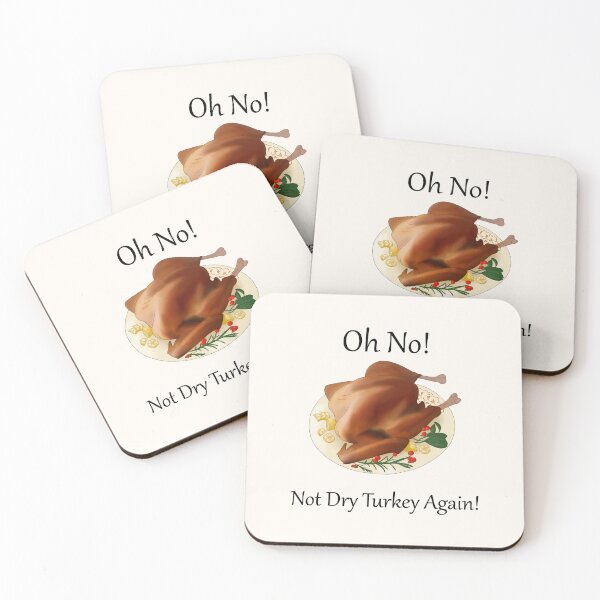 Item preview, Oh No! Not Dry Turkey Again! (Black Font version 2) designed and sold by TheFoxyWolfShop.