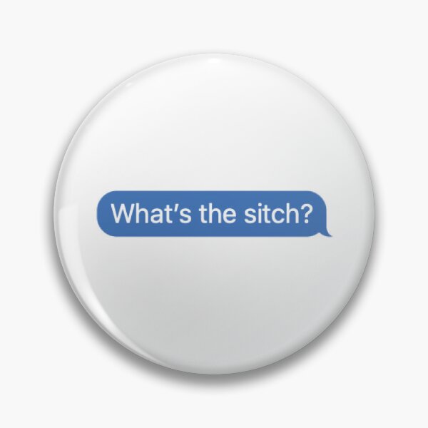 Item preview, What's the Sitch? designed and sold by graceannej.