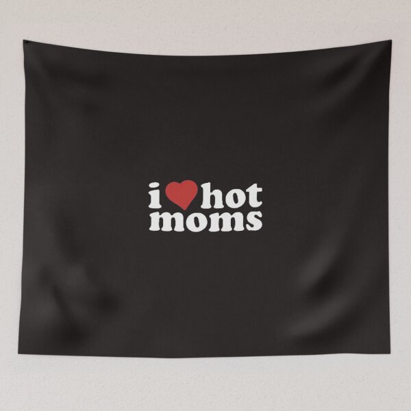 Item preview, Copy of Copy of Copy of I love hot Moms shirt_I heart hot Moms, I heart dilfs, love hot Moms, humor&funny dilfs,hot Moms designed and sold by Sophistical.