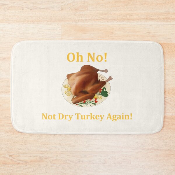 Item preview, Oh No! Not Dry Turkey Again! (Yellow Font) designed and sold by TheFoxyWolfShop.