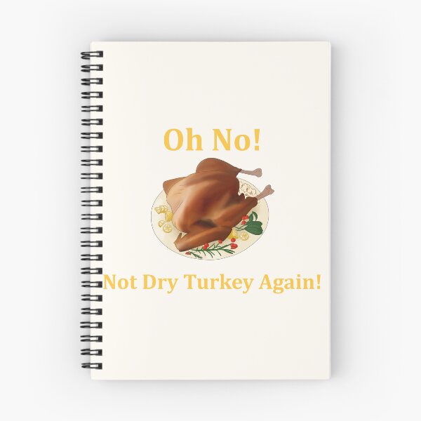 Item preview, Oh No! Not Dry Turkey Again! (Yellow Font) designed and sold by TheFoxyWolfShop.