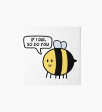 Threatening Save the Bees Art Board