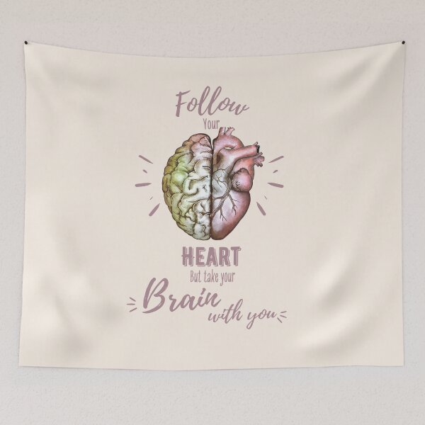 Item preview, Follow heart but take your brain with you, right balance between brain and heart, heart quote designed and sold by Collagedream.