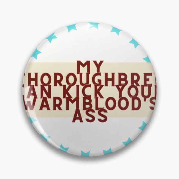 Item preview, Thoroughbreds Kick Ass designed and sold by LoserHorseGirl.