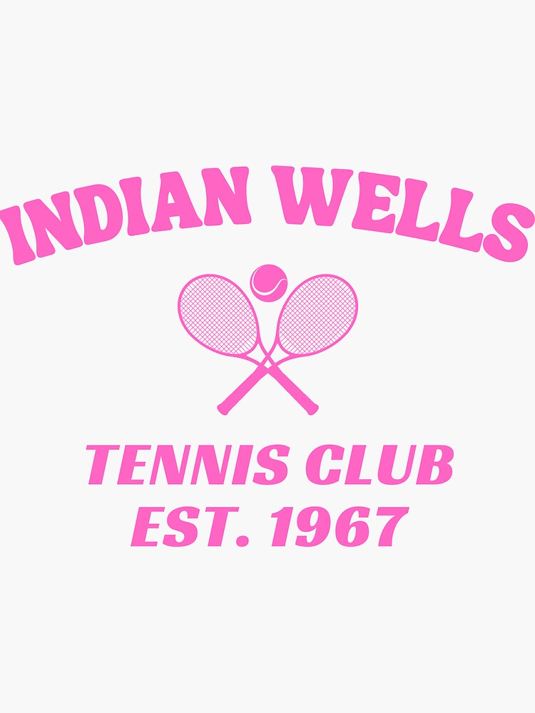 "Indian Wells Tennis Club" Sticker for Sale by GENEVA1125 Redbubble