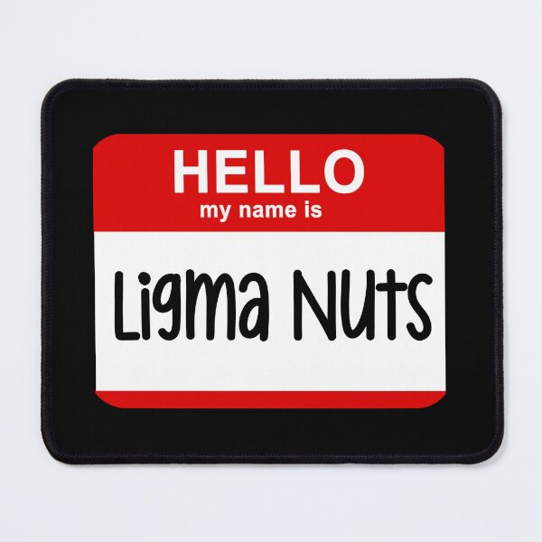 Item preview, Hello My Name Is Ligma Nuts Funny Name Prank designed and sold by JackCurtis1991.