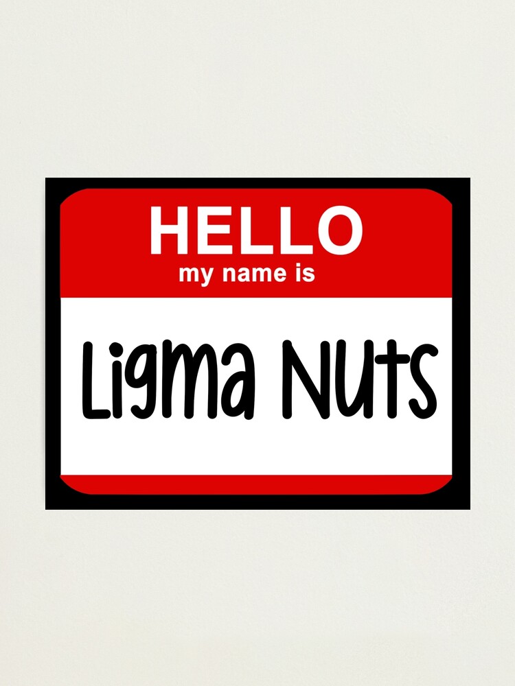 live laugh Ligma balls Photographic Print for Sale by