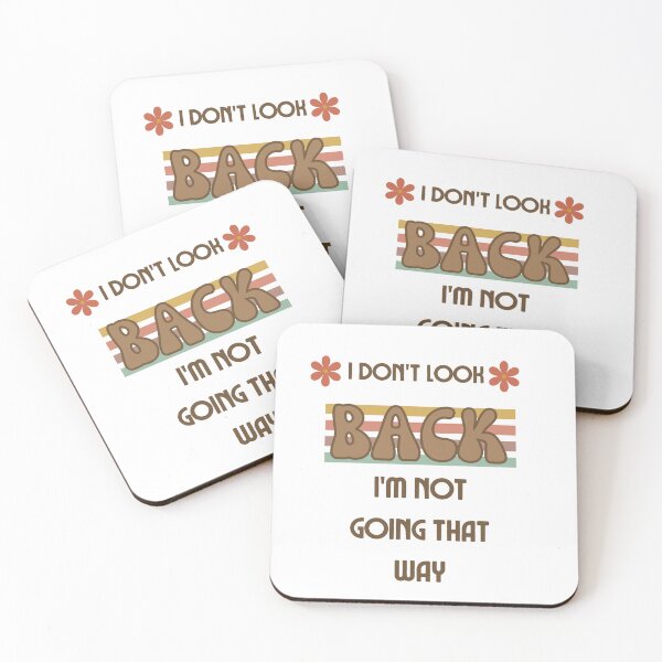 Item preview, Don't look back, you're not going that way any more designed and sold by SeedSowerShop.