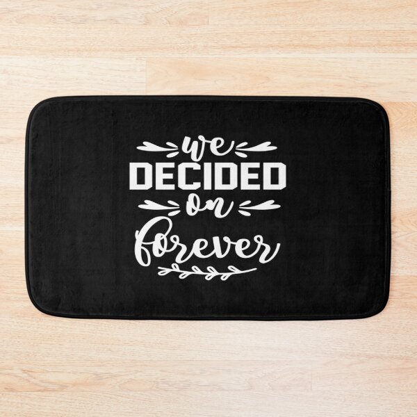 Item preview, We decided on forever designed and sold by phassystore.