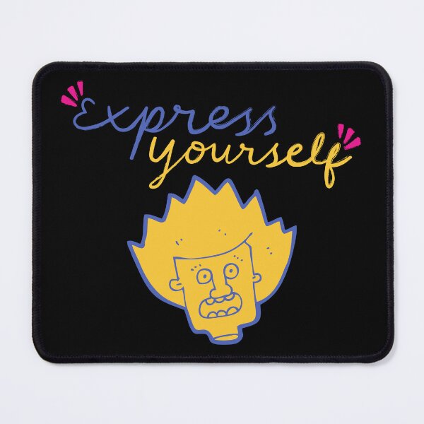 Item preview, Express Yourself designed and sold by mankindvm.