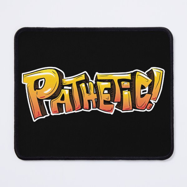 Item preview, Pathetic designed and sold by Qspark.