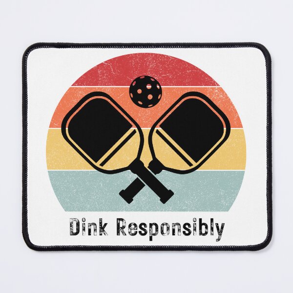Item preview, Dink Responsibly - Pickleball designed and sold by Katherine Winner.