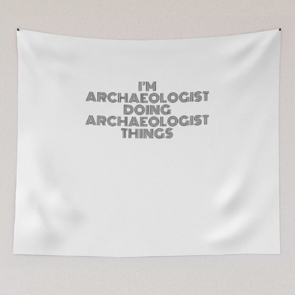 Item preview, I'm Archaeologist Doing Archaeologist Things Vintage Quote designed and sold by SVPOD.