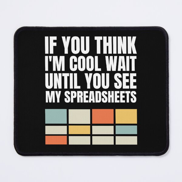 Item preview, Funny Actuary Data Analyst Love Creating Cool Spreadsheets designed and sold by 74ninetees.