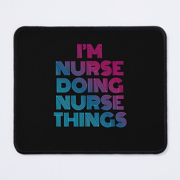 Item preview, I'm Nurse Doing Nurse Things Retro Neon designed and sold by SVPOD.