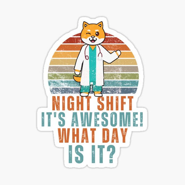 Night Shift Its Awesome Funny Nurse Graphic by TeafDiv · Creative Fabrica