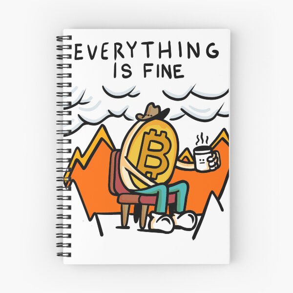 Item preview, Bitcoin: Everything is Fine designed and sold by ClothingnCrypto.