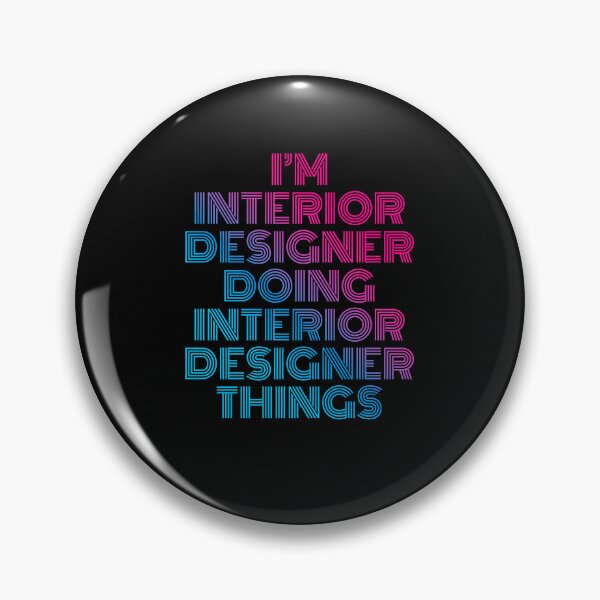 Item preview, I'm Interior Designer Doing Interior Designer Things Retro Neon designed and sold by SVPOD.