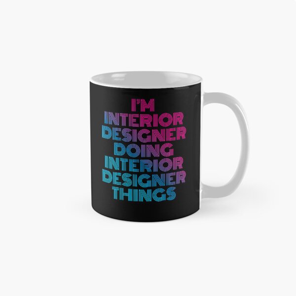 Item preview, I'm Interior Designer Doing Interior Designer Things Retro Neon designed and sold by SVPOD.