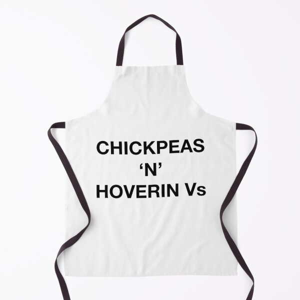 Item preview, CHICKPEAS 'N' HOVERIN Vs designed and sold by SprayandPray69.