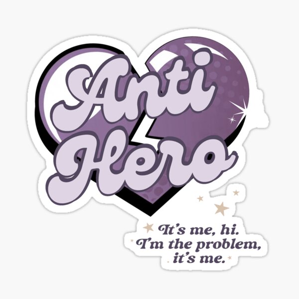 “anti-hero!” Sticker for Sale by theerastour | Redbubble