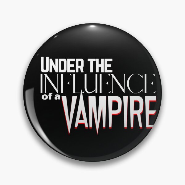 Item preview, Under the Influence of a Vampire designed and sold by It's On Backwards.