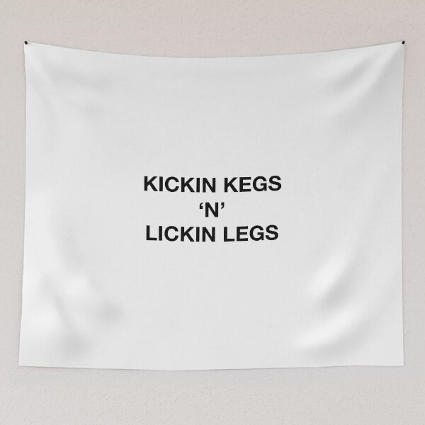 Item preview, KICKIN KEGS 'N' LICKIN LEGS designed and sold by SprayandPray69.