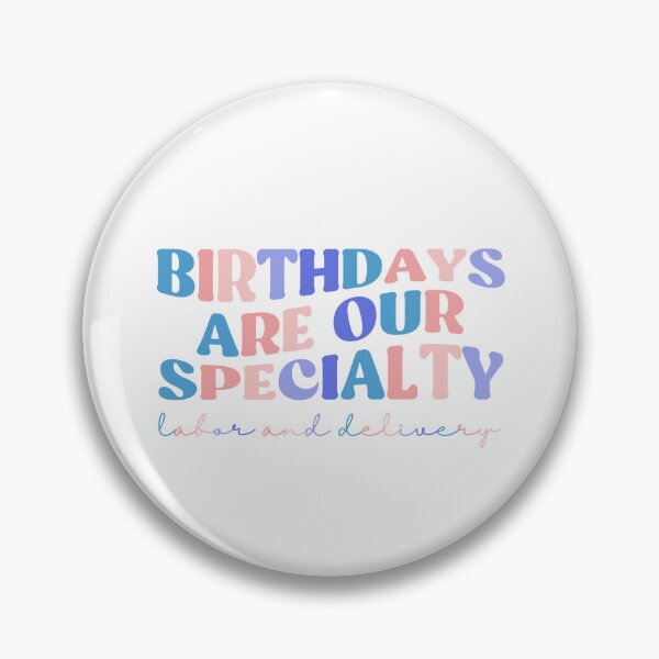 Aperçu de l'œuvre Les anniversaires sont notre spécialité, travail et accouchement, L&D créée et vendue par InnaPo ⭐⭐⭐⭐⭐.
