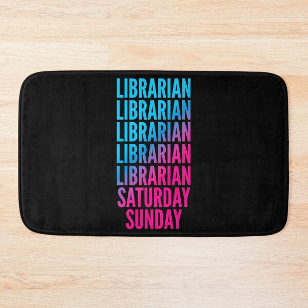 Item preview, Librarian. Saturday. Sunday. For Librarians designed and sold by SVPOD.