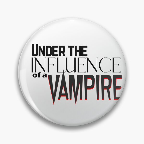 Item preview, Under the Influence of a Vampire designed and sold by It's On Backwards.