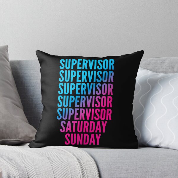 Item preview, Supervisor. Saturday. Sunday. For Supervisors designed and sold by SVPOD.
