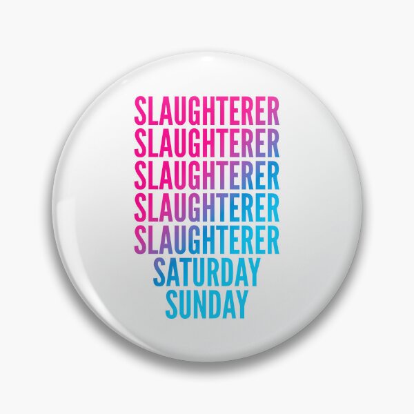 Item preview, Slaughterer work week for Slaughterers designed and sold by SVPOD.