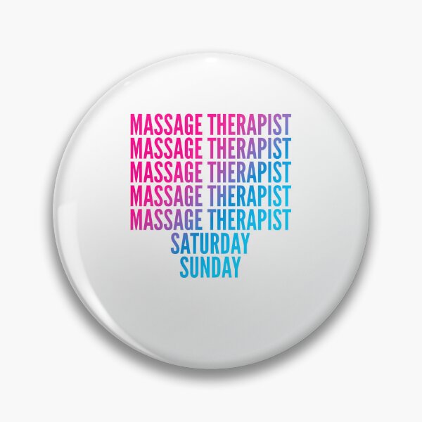 Item preview, Massage Therapist work week for Massage Therapists designed and sold by SVPOD.